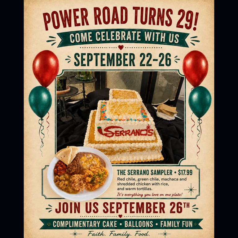 SERRANO’S SAMPLER + ANNIVERSARY CELEBRATION