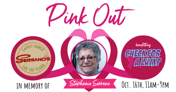 Pink Out Serrano's charitable giving breast cancer awareness in honor of Stephanie Serrano